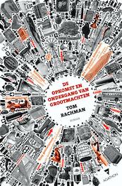 De opkomst en ondergang van grootmachten - Tom Rachman (ISBN 9789029090223)