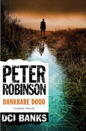 Dankbare dood - Peter Robinson (ISBN 9789400504158)