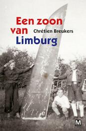 Een zoon van Limburg - Chrétien Breukers (ISBN 9789460689017)