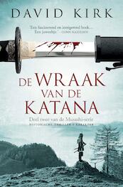 De wraak van de Katana - David Kirk (ISBN 9789045209340)