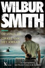 Cirkel van het kwaad / Op volle zee - Wilbur Smith (ISBN 9789401605908)