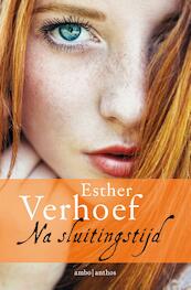 Na sluitingstijd - Esther Verhoef (ISBN 9789026335112)