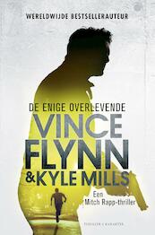 De enige overlevende - Vince Flynn, Kyle Mills (ISBN 9789045211879)