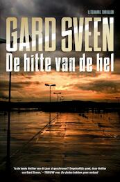 De hitte van de hel - Gard Sveen (ISBN 9789400507296)