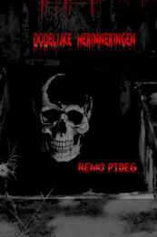 Dodelijke herinneringen - Remo Pideg (ISBN 9789402164756)