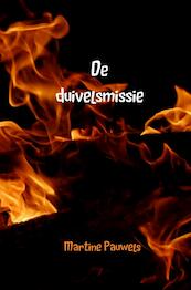 De duivelsmissie - Martine Pauwels (ISBN 9789463421133)