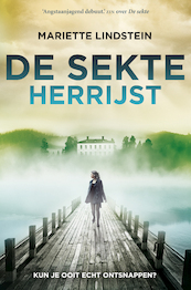 De sekte herrijst - Mariette Lindstein (ISBN 9789044976137)