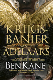 Krijgsbanier van de Adelaars - Ben Kane (ISBN 9789045212265)