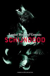 Schijndood - Louise Boije af Gennäs (ISBN 9789045212807)