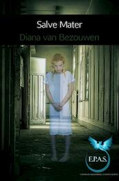 Salve Mater - Diana van Bezouwen (ISBN 9789402182163)