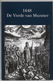 1648 - de Vrede van Munster - (ISBN 9789065501547)