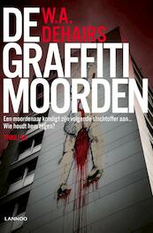 De Graffitimoorden - W.A. Dehairs (ISBN 9789401459518)