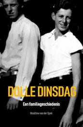DOLLE DINSDAG - Nicolline van der Spek (ISBN 9789402194906)
