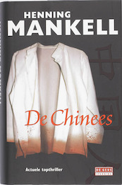 De Chinees - Henning Mankell (ISBN 9789044512588)