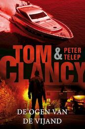 De ogen van de vijand - Tom Clancy, Peter Telep (ISBN 9789400500778)