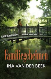 Familiegeheimen - Ina van der Beek (ISBN 9789059777354)