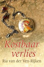 Kostbaar verlies - Ria van der Ven-Rijken (ISBN 9789059779136)