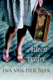Alleen verder - Ina van der Beek (ISBN 9789401901260)