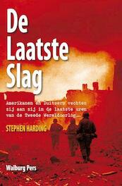 De laatste slag - Stephen Harding (ISBN 9789057309700)