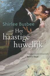 Het haastige huwelijk - Shirlee Busbee (ISBN 9789044336115)