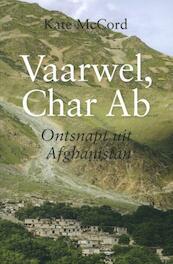 Vaarwel, Char Ab - Kate McCord (ISBN 9789462782471)