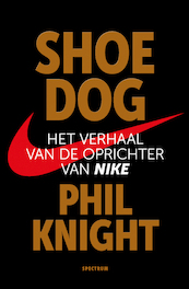 Shoe Dog - Phil Knight (ISBN 9789000351480)