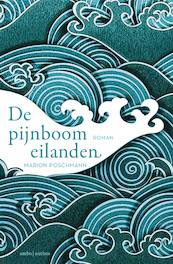 De pijnboomeilanden - Marion Poschmann (ISBN 9789026343438)