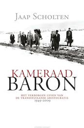 Kameraad Baron - Jaap Scholten (ISBN 9789025431549)