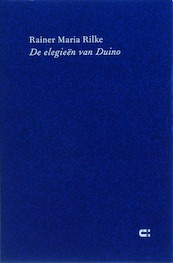 De elegieen van Duino - Rainer Maria Rilke (ISBN 9789074328982)