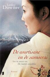 De courtisane en de samoerai - Lesley Downer (ISBN 9789460922794)