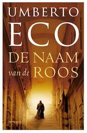 De naam van de roos - Umberto Eco (ISBN 9789044620900)