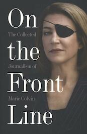 On the Front Line - Marie Colvin (ISBN 9780007487967)