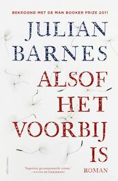 Alsof het voorbij is - Julian Barnes (ISBN 9789045022673)