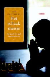 Het schaakmeisje - Tim Crothers (ISBN 9789044966589)