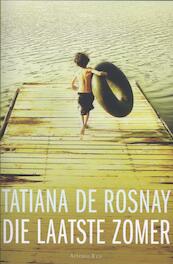 Die laatste zomer - Tatiana De Rosnay, Tatiana de Rosnay (ISBN 9789047203087)