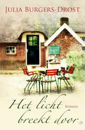 Het licht breekt door - Julia Burgers-Drost (ISBN 9789059779105)
