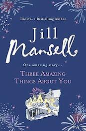 Three Amazing Things About You - Jill Mansell (ISBN 9781472208859)