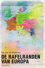 De rafelranden van Europa - Ivo van de Wijdeven (ISBN 9789000347421)