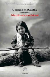 Meridiaan van bloed - Cormac McCarthy (ISBN 9789029539517)
