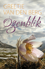 Ogenblik - Greetje van den Berg (ISBN 9789401906456)