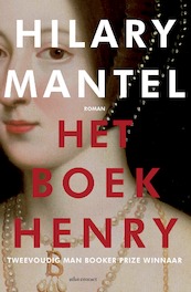 Boek Henry - Hilary Mantel (ISBN 9789025451356)