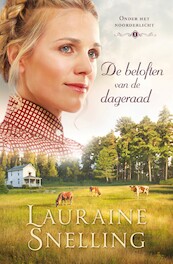 De beloften van de dageraad - Lauraine Snelling (ISBN 9789492408617)