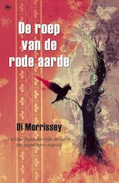 De Roep Van De Rode Aarde - Di Morrissey (ISBN 9789044357721)