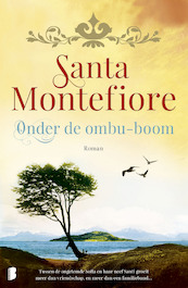 Onder de ombu-boom - Santa Montefiore (ISBN 9789022590676)