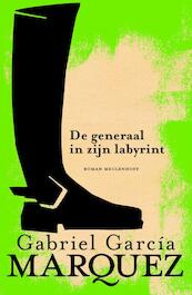 De generaal in zijn labyrint - Gabriel Garcia Marquez, Gabriel García Márquez (ISBN 9789029084918)