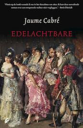 Edelachtbare - Jaume Cabré (ISBN 9789056723286)