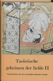Taoistische geheimen der liefde 2 Vrouwelijk - M. Chia (ISBN 9789020252378)