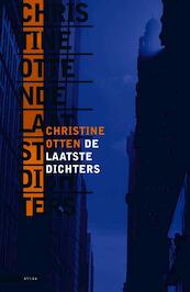 De laatste dichters - Christine Otten (ISBN 9789025437664)