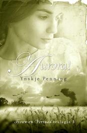 Aurora! - Ynskje Penning (ISBN 9789059778061)