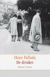 De drinker - Hans Fallada (ISBN 9789059363588)